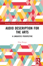 Elisa Perego, Perego Elisa - Audio Description for the Arts
