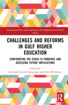 Reynaldo Gacho (Institute of Science and Segumpan, John Mcalaney, Reynaldo Gacho Segumpan - Challenges and Reforms in Gulf Higher Education