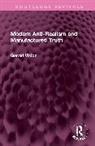 Gerald A. Vision, Vision Gerald A. - Modern Anti-Realism and Manufactured Truth