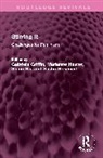 Gabriele (University of York Griffin, Gabriele Griffin, Griffin Gabriele, Marianne Hester, Hester Marianne, Shirin Rai... - Stirring It