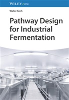 Walter Koch - Pathway Design for Industrial Fermentation