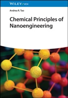 Andrea R Tao, Andrea R. Tao - Chemical Principles of Nanoengineering