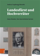 Andreas Fraydenegg-Monzello - Landesfürst und Hochverräter