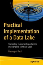 Nayanjyoti Paul - Practical Implementation of a Data Lake