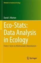 David I Warton - Eco-Stats: Data Analysis in Ecology