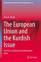 Zana A Kurda, Zana A. Kurda - The European Union and the Kurdish Issue