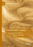 Navdeep K. Athwal, Claudia E Henninger, Claudia E. Henninger, K Athwal - Sustainable Luxury