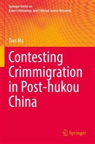 Tian Ma - Contesting Crimmigration in Post-hukou China