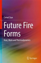 Cornel Stan - Future Fire Forms