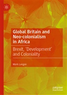Mark Langan - Global Britain and Neo-colonialism in Africa