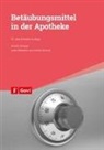 Kerstin Schack, Anette Schenk - Betäubungsmittel in der Apotheke