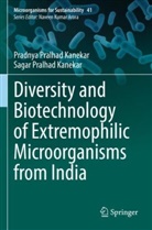 Pradnya Pralhad Kanekar, Sagar Pralhad Kanekar - Diversity and Biotechnology of Extremophilic Microorganisms from India
