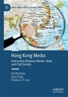 Chi Kit Chan, Francis L F Lee, Francis L. F. Lee, Gary Tang - Hong Kong Media