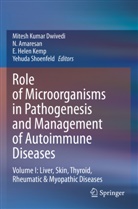 N Amaresan, N. Amaresan, Mitesh Kumar Dwivedi, E Helen Kemp et al, E. Helen Kemp, Yehuda Shoenfeld - Role of Microorganisms in Pathogenesis and Management of Autoimmune Diseases