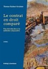 Thomas Kadner Graziano - Le contrat en droit comparé