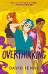 David Fenne - OVERTHINKING