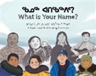 Seth Naullaq Benjamin Arreak, Kukik Kusugak, Panigusiq Obed, Dominic Tegeapak, Amiel Sandland - What Is Your Name?