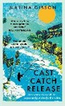 Marina Gibson - Cast Catch Release