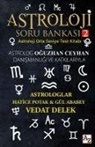 Gül Ababey, Oguzhan Ceyhan, Vedat Delek, Hatice Potak - Astroloji Soru Bankasi 2