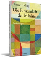Simone Frieling - Die Einsamkeit der Ministerin, m. 1 Audio, 2 Teile