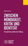 Wolfgang Sander - Zwischen Mündigkeit, Kritik und Identität