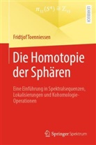 Fridtjof Toenniessen - Die Homotopie der Sphären