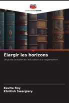 Kavita Roy, Khritish Swargiary - Élargir les horizons