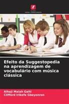 Clifford Irikefe Gbeyonron, Alhaji Malah Galti - Efeito da Suggestopedia na aprendizagem de vocabulário com música clássica