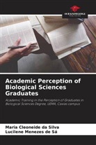 Maria Cleoneide da Silva, Lucilene Menezes de Sá - Academic Perception of Biological Sciences Graduates
