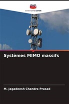 M. Jagadeesh Chandra Prasad - Systèmes MIMO massifs