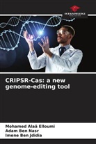 Imene Ben Jdidia, Adam Ben Nasr, Mohamed Alaâ Elloumi - CRIPSR-Cas: a new genome-editing tool