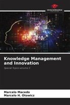 Marcelo Macedo, Marcelo H. Otowicz - Knowledge Management and Innovation
