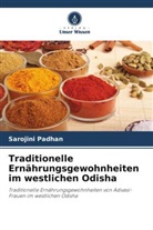 Sarojini Padhan - Traditionelle Ernährungsgewohnheiten im westlichen Odisha