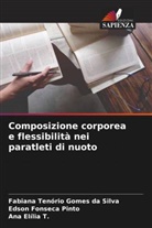 Ana Elília T., Edson Fonseca Pinto, Fabiana Tenório Gomes da Silva - Composizione corporea e flessibilità nei paratleti di nuoto
