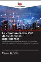 Diognei de Matos - La communication VLC dans les villes intelligentes