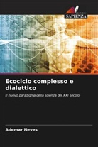 Ademar Neves - Ecociclo complesso e dialettico