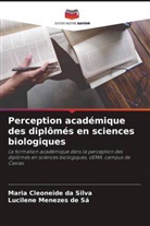 Maria Cleoneide da Silva, Lucilene Menezes de Sá - Perception académique des diplômés en sciences biologiques