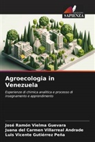Luis Vicente Gutierrez Peña, José Ramón Vielma Guevara, Juana del Carmen Villarreal Andrade - Agroecologia in Venezuela