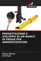 Niteen Bhirud, Anil Dube - PROGETTAZIONE E SVILUPPO DI UN BANCO DI PROVA PER AMMORTIZZATORI
