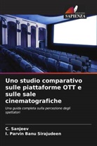 C. Sanjeev, I. Parvin Banu Sirajudeen - Uno studio comparativo sulle piattaforme OTT e sulle sale cinematografiche
