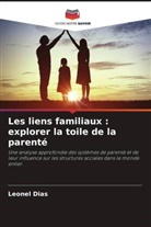Leonel Dias - Les liens familiaux : explorer la toile de la parenté