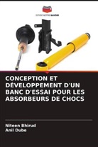 Niteen Bhirud, Anil Dube - CONCEPTION ET DÉVELOPPEMENT D'UN BANC D'ESSAI POUR LES ABSORBEURS DE CHOCS