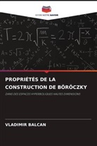 VLADIMIR BALCAN - PROPRIÉTÉS DE LA CONSTRUCTION DE BÖRÖCZKY