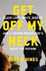 Debbie Hines - Get Off My Neck