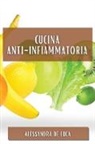 Alessandra de Luca - Cucina Anti-Infiammatoria