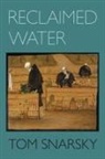 Tom Snarsky - Reclaimed Water