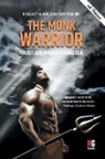 Kaustubh Anand Chandola - "A SAGA OF KNIGHT, BASED ON FOLKLORE The Monk Warrior (PB)"