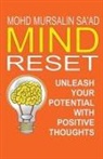 Mohd Mursalin Saad - Mind Reset, Unleash Your Potential with Positive Thoughts