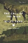 Jack London - The Call of the Wild and White Fang