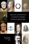 Steven (EDT)/ Ray Frankel, Steven Ray Frankel, Steven Frankel, Frankel Steven, John Ray - Equality and Excellence in Ancient and Modern Political Philosophy